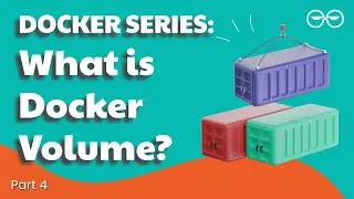 Docker Volume - Key Features and Benefits | Container Security | Part 4