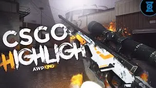 HIGHLIGHT AWP KING (КОРОЛЬ АВП)