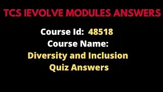 TCS Course ID: 48518 Mandatory course || TCS course 48518 answer sheet