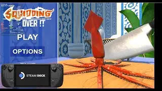 Squidding Over it Steam Deck Gameplay