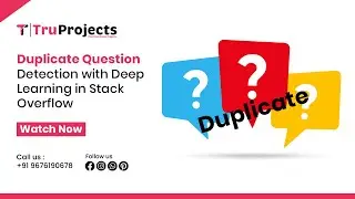 Duplicate Question Detection with Deep Learning in Stack Overflow II python ieee projects in hyd