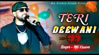 Teri Deewani !! Tere Naam Se Jee Loon !! Md Kasem New Song !! Sad Song !! Ma Studio Stage Program