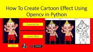 How To Create Cartoon Effect Using Opencv in Python RATAN AGARWAL IT INFORMER