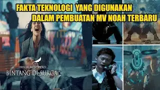 Bintang di Surga, MV NOAH Terbaru Diproduksi Dengan Teknologi Canggih