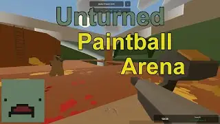 Paintball Arena PVP w/The Boys - Unturned Private Server