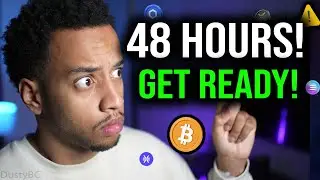 CRYPTO HOLDERS: THIS IS HAPPENING IN 48 HOURS!
