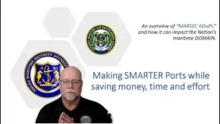 Maritime Security Accreditation and Digitization Program Briefing
