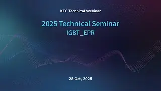 [ENG] 2025 TECHNICAL WEBINAR, IGBT_EPR