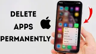 How To Delete Apps On iPhone Permanently - Full Guide