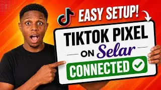 How to Install TikTok Pixel on Selar (Step-by-Step 2026)