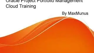 ORACLE PROJECT PORTFOLIO MANAGEMENT Training – ORACLE PROJECT PORTFOLIO MANAGEMENT Online Training