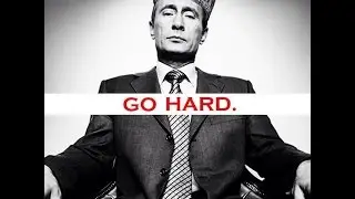 Go Hard Like Vladimir Putin