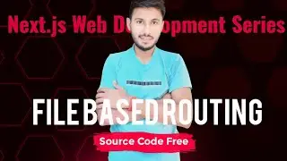 Unlocking the Potential of Next.js File-Based Routing in Web Development