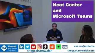 Neat Center overview with Microsoft Teams