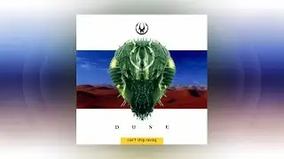 Dune - Can't Stop Raving (Official Audio)
