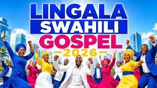 Best Lingala Gospel 2026 🔥 Swahili Praise Mix | Powerful African Gospel Songs