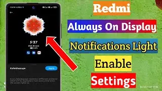 Redmi Note 10 always on display ! Redmi note 10 notifications light !always on display redmi note 10