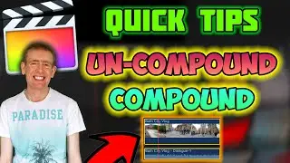 How to COMPOUND a clip in Final Cut Pro X