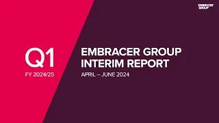 EMBRACER GROUP INTERIM REPORT Q1 FY 2024/25 (April-June 2024)