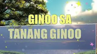 Ginoo sa tanang ginoo lyrics | Bisaya Christian Song