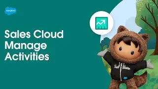 Sales Cloud: Manage Activities | Expert Coaching