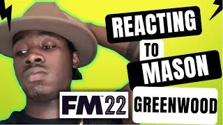REACTION | REMINISCING TO MY OLD MASON GREENWOOD VIDEO ON Football Manager