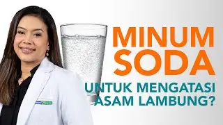 Soda Untuk Atasi atau obat Asam Lambung?