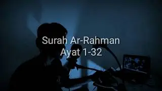 Surah Ar-Rahman Ayat 1-32
