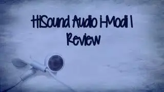 HiSound Audio i-Modi I Earphones Full Review