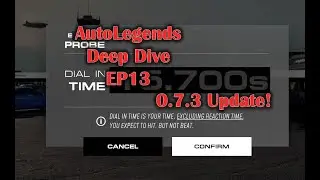 Auto Legends Deep Dive EP13 - 0.7.3 Update Overview!
