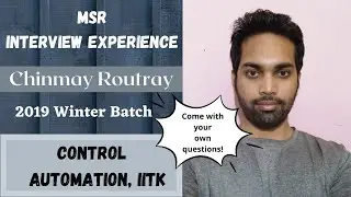 Interview Experience Series: Episode 4 - Control Automation, (EE/EC/IN), IITK for MTech, MS and PhD
