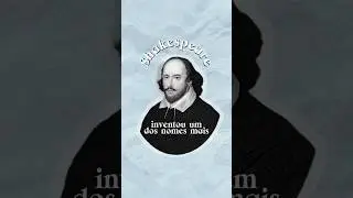 Shakespeare inventou ESSE NOME!