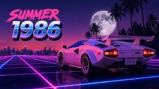 Summer 1986 | Synthwave, Retrowave, Neon, Unstoppable | 80s