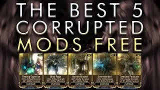 Best 5 Corrupted Mods For Free Now | Warframe