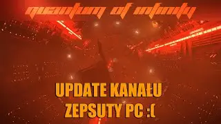 Update kanału - Zepsuty komputer :(