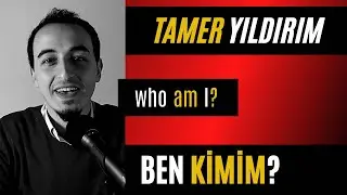 Ben kimim?