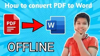 How to convert PDF to Word and edit PDFs offline