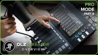 Mackie DLZ Creator - Quick Headphone Mixing in Pro Mode