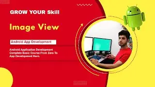 11.Image View || Android App Design Basics || URDU || HINDI