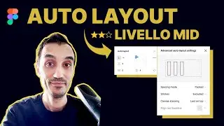Auto layout in Figma: la guida completa - Livello Medio