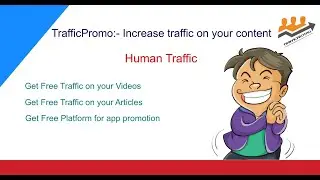 Best platform for getting human traffic| Get real human visitors| Videos views| Blog visitors| App