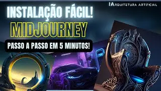 Instalação Fácil MIDJOURNEY! Passo a Passo em 5 minutos!