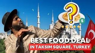 BEST FOOD DEAL in Taksim Square Turkey