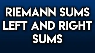 Riemann Sum Left and Right (Riemann left sum Riemann right sum)