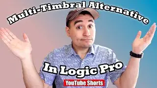 Logic Pro MultiTimbral Alternative || External MIDI Tracks || 