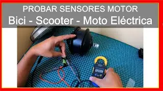 🔴 Como probar SENSORES HALL de motores brushless de Bici-Scooter-Motos 🟢