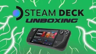 Steam Deck Unboxing & Setup