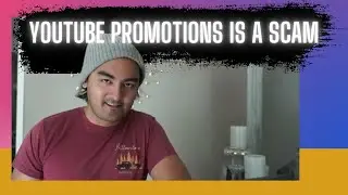 Youtube Promotions are a SCAM - YouTube Algorithm Hacks