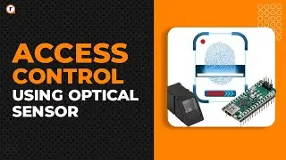 DIY Fingerprint Access Control System using Arduino Nano