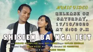 Shisien Ba Nga Ieid II Music Video II Release on 17/10/2020
